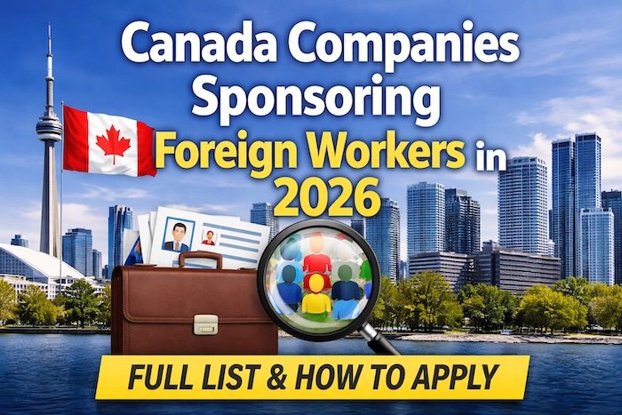Canada Visa Sponsorship Jobs 2026: Apply for High-Paying Opportunities with Free Work Permit